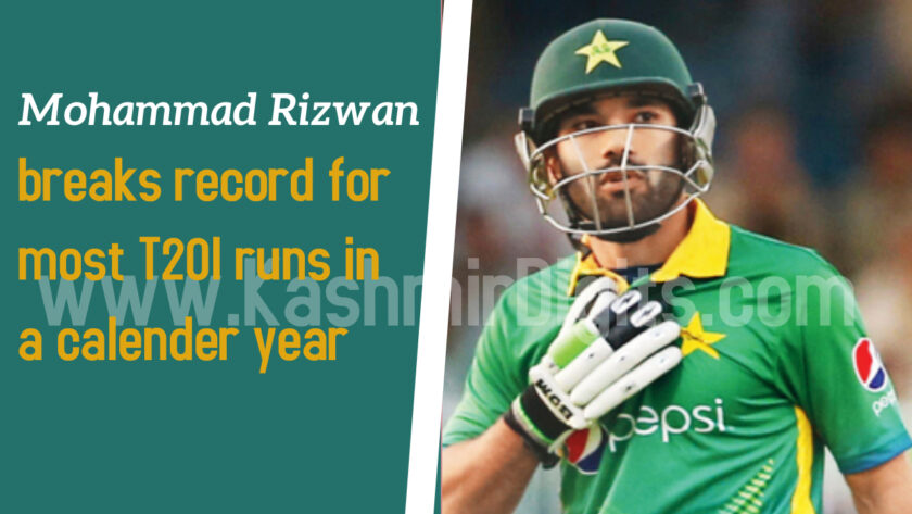 Mohammad Rizwan makes world record by scoring most T20I runs in a calendar year.