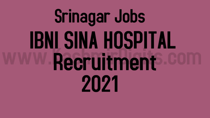 IBNI SINA HOSPITAL Srinagar Jobs Recruitment 2021
