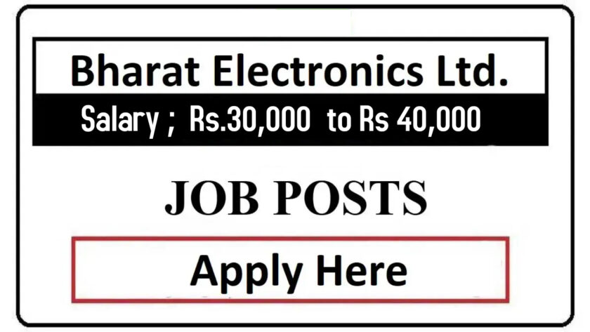 BEL- Bharat Electronics Limited Job Recruitment