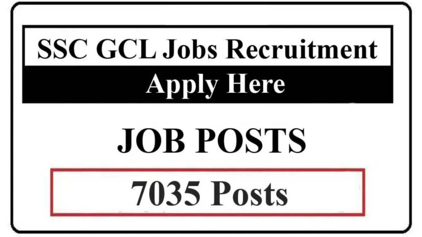 SSC GCL Jobs Recruitment 2021-22 | Apply Here