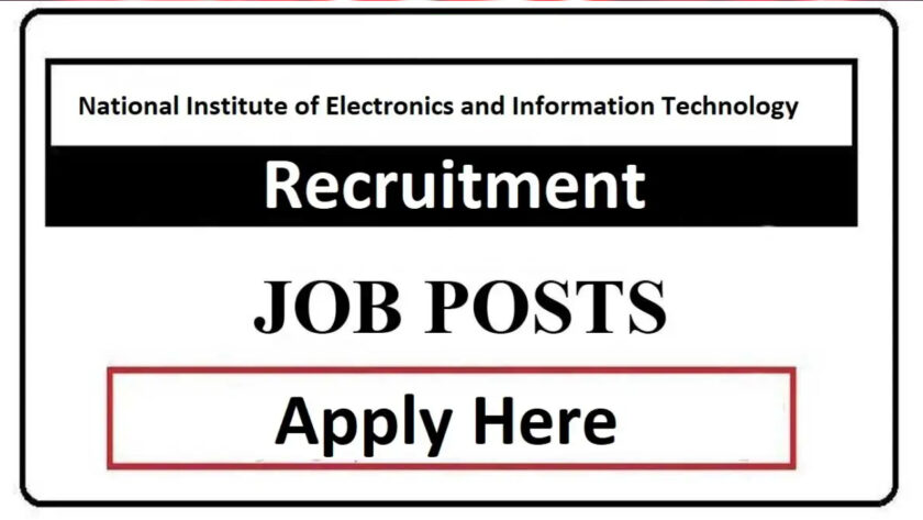 NIELIT- National Institute of Electronics and Information Technology Job Recruitment