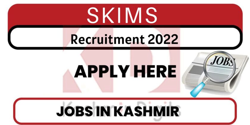 SKIMS Recruitment 2022.