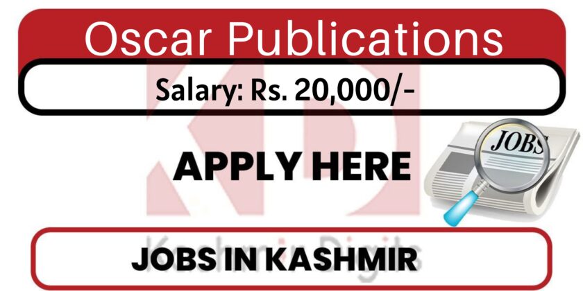 Oscar Publications Job Recruitment 2022.