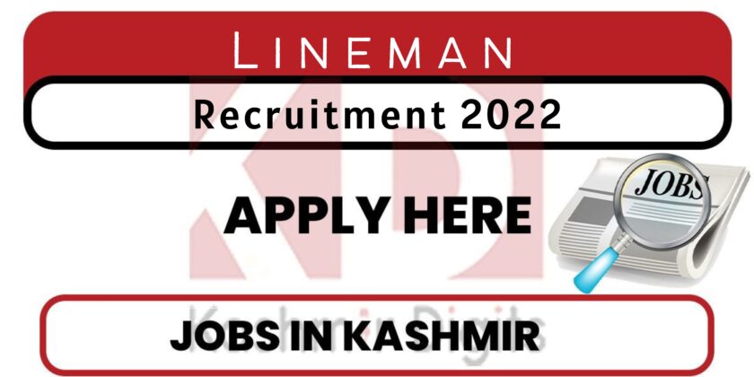 Lineman Srinagar Jobs Recruitment 2022