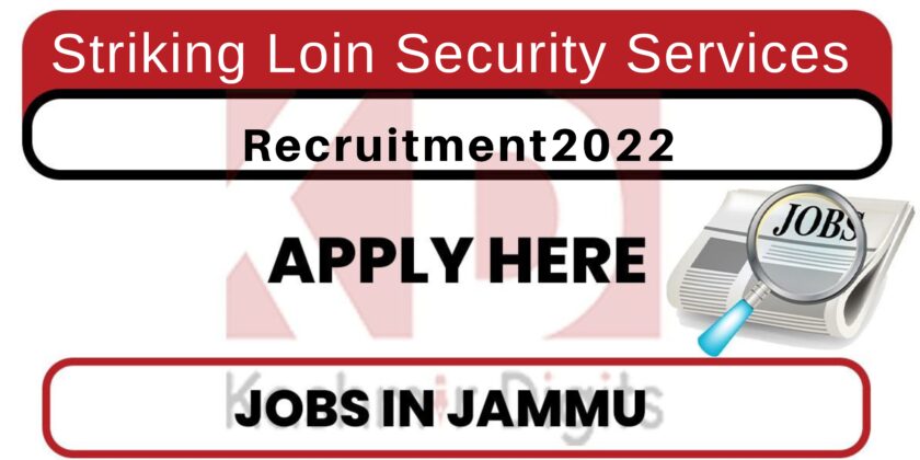 Striking Loin Security Services Jammu Jobs Recruitment 2022