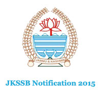 JKSSB Issued New Job Notification 7 of 2015 Total Posts | 226 Last Date | 22.12.2015