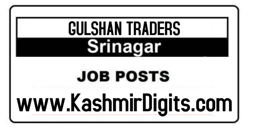 GULSHAN TRADERS Srinagar Jobs Recruitment 2021