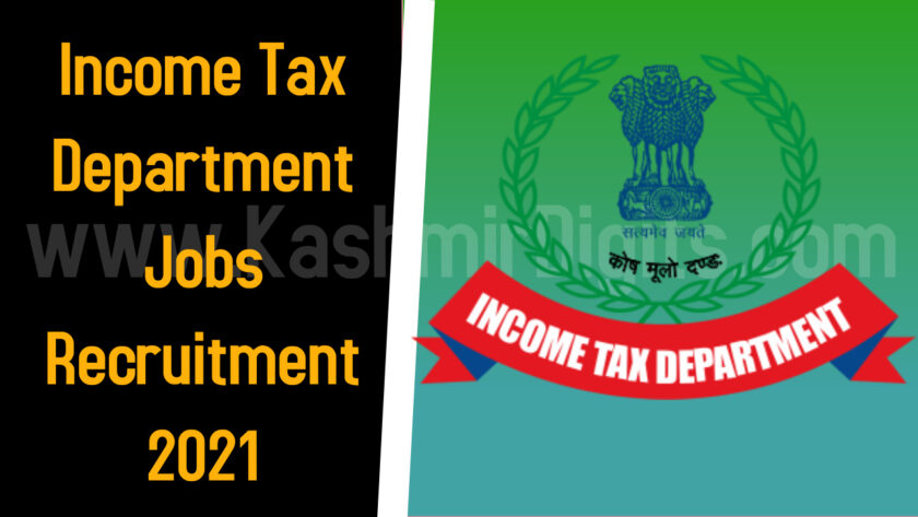 Income Tax Department Jobs Recruitment 2021