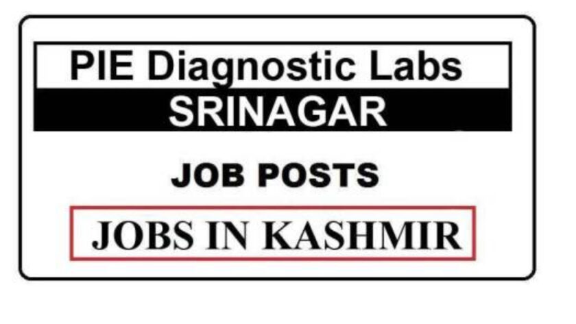 PIE Diagnostic Labs Srinagar Jobs Recruitment 2021