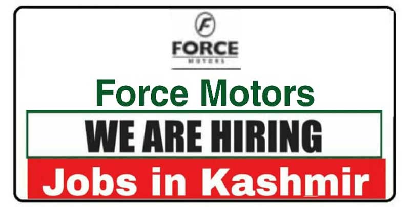 FORCE Motors Srinagar Jobs Recruitment 2021