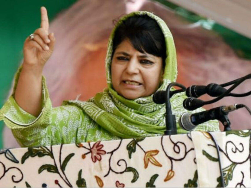 Mehbooba warns Centre, “if J&K people lose patience, you will disappear”.