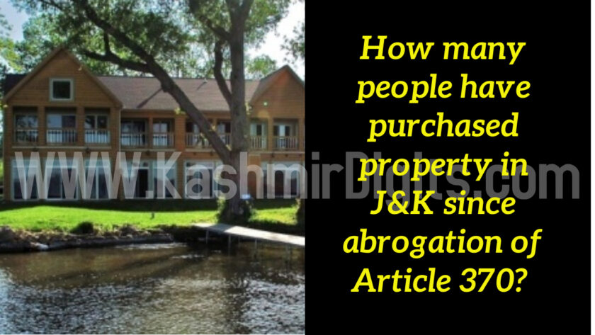 How many people have purchased property in J&K since abrogation of Article 370? Government clarifies.