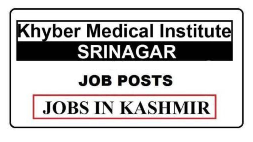 Khyber Medical Institute Srinagar Jobs Recruitment 2021