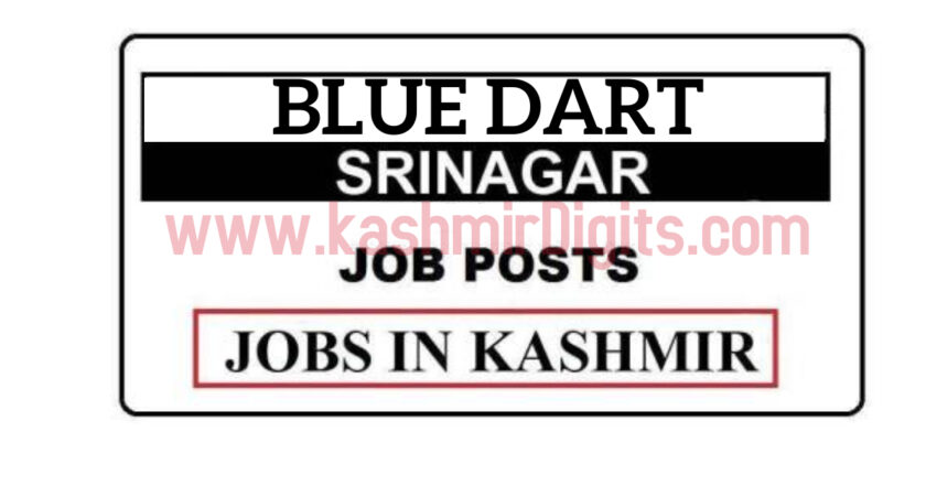 BLUE DART Srinagar Jobs Recruitment 2021