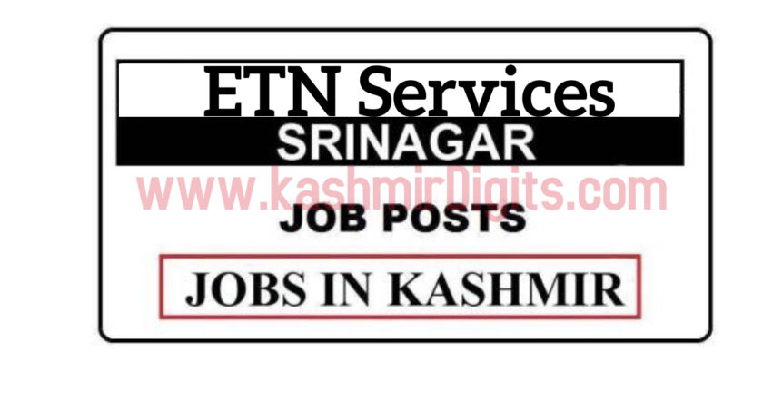 ETN Services Srinagar Jobs Recruitment 2021 for Various Posts