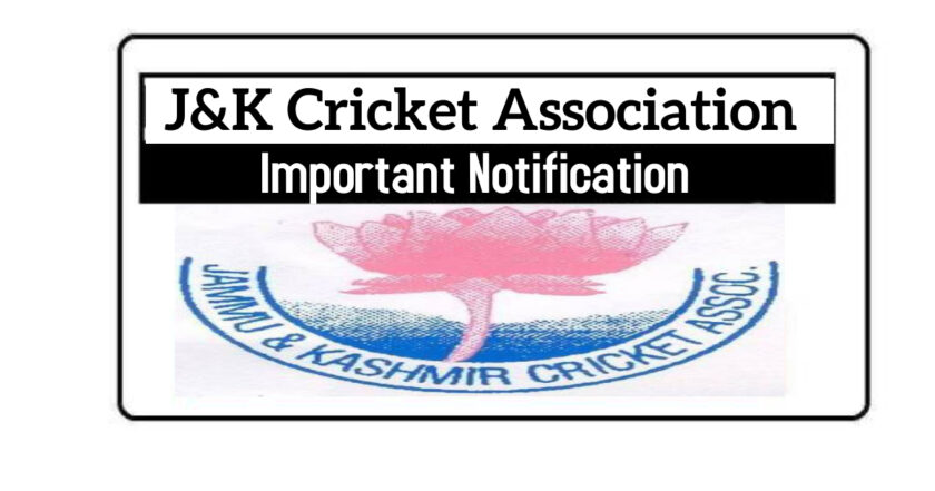 J&K Cricket Association Important Notification