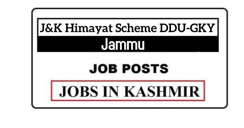 J&K Himayat Scheme DDU-GKY Jobs Recruitment 2021