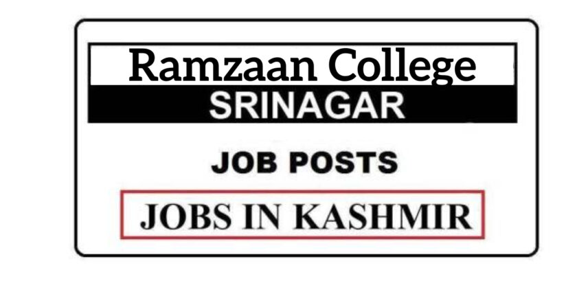 Ramzaan College Srinagar Jobs Recruitment 2021