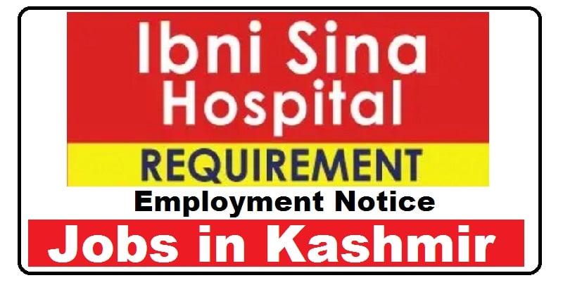 Ibni Sina Hospital Srinagar Jobs Recruitment 2022