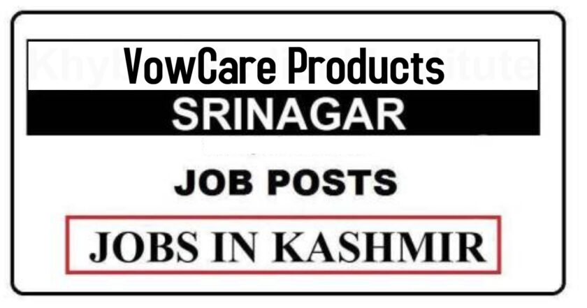 VowCare Products Job Recruitment 2021