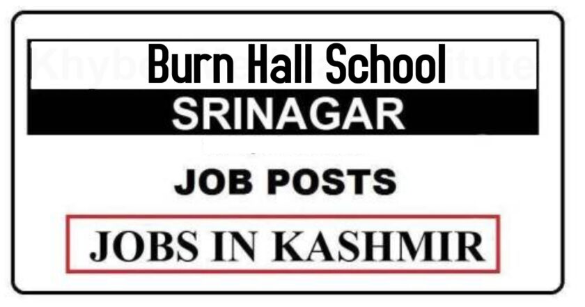 Burn Hall School Srinagar Job Recruitment 2021
