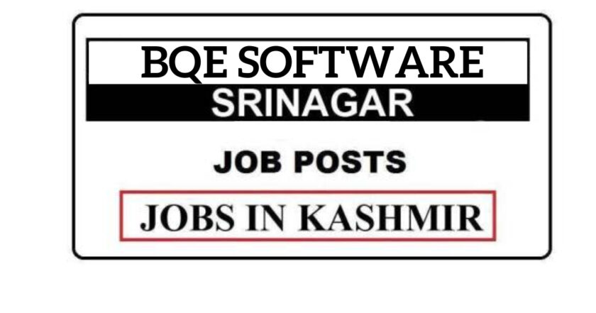 BQE SOFTWARE Srinagar Jobs Recruitment 2021