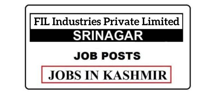 FIL Industries Private Limited Jobs Recruitment 2021