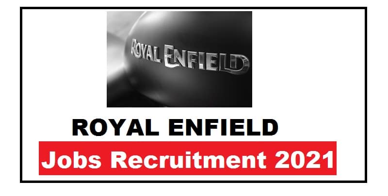 Royal Enfield Jammu Jobs Recruitment 2021