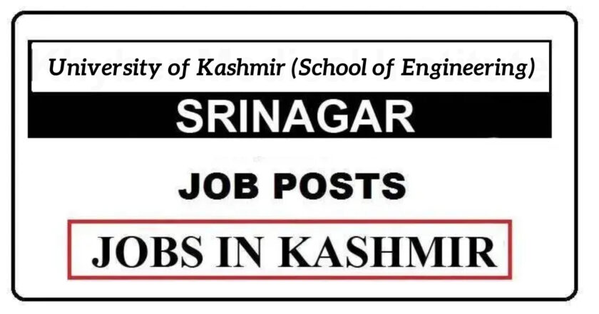 University of Kashmir (School of Engineering) Jobs Recruitment 2021