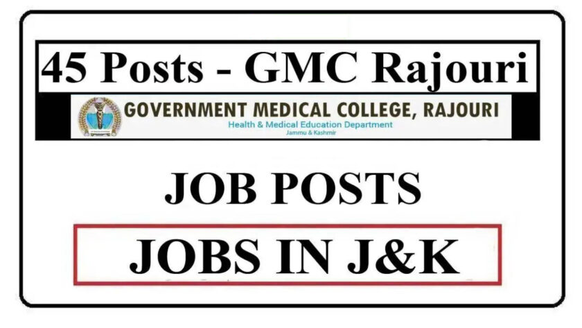 45 Posts – GMC Rajouri Jobs Recruitment 2021