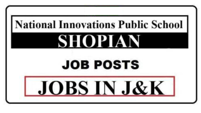 National Innovations Public School Shopian Jobs Recruitment 2021