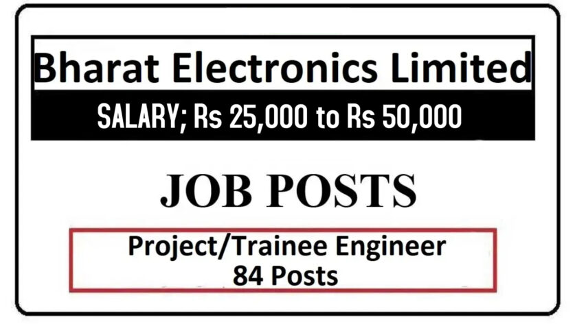 Bharat Electronics Limited (BEL) Recruitment 2022