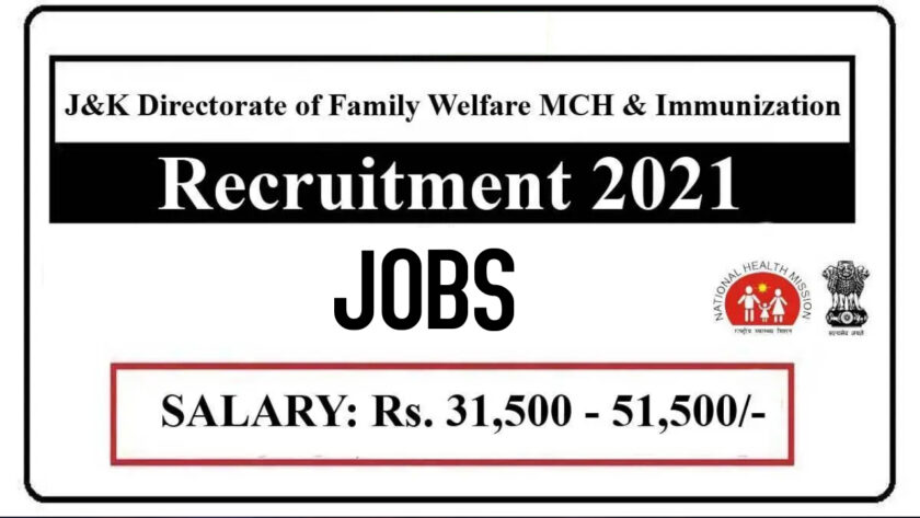 J&K Directorate of Family Welfare MCH & Immunization Jobs Recruitment 2021