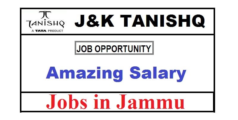 Tanishq Jammu Jobs recruitment 2021