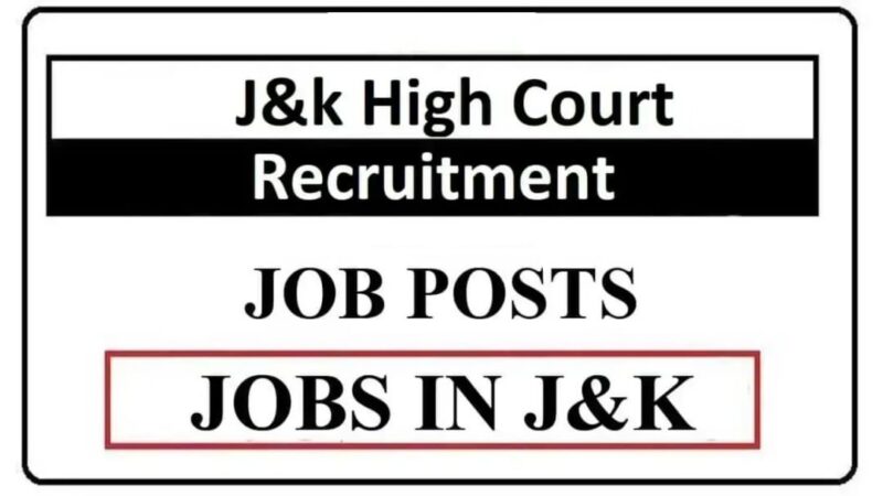 91 Posts – J&k High Court Job Recruitment 2022