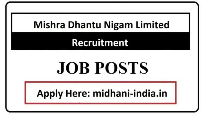 Mishra Dhantu Nigam Limited Job Recruitment