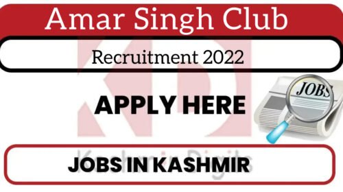Amar Singh Club Srinagar Jobs Recruitment 2022. Kashmirdigits