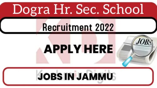 Dogra Hr. Sec. School Recruitment 2022. Kashmirdigits