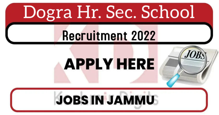 Dogra Hr. Sec. School Recruitment 2022.