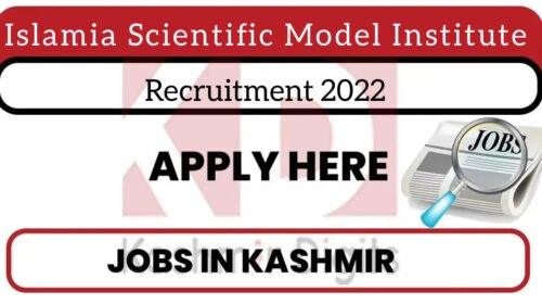 Islamia Scientific Model Institute Srinagar Jobs Recruitment 2022 Kashmirdigits