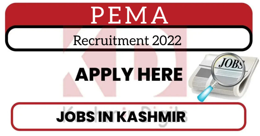 PEMA Recruitment 2022.