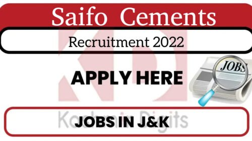 Saifo Cements Recruitment 2022.Kashmirdigits