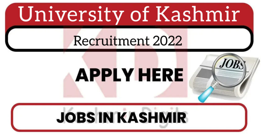 University of Kashmir Jobs Recruitment 2022.