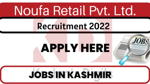Noufa Retail Pvt. Ltd. Recruitment 2022. kashmirdigits