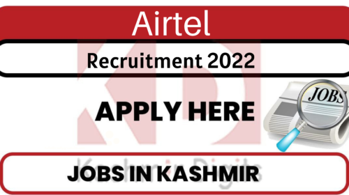 Airtel Recruitment 2022. kashmirdigits