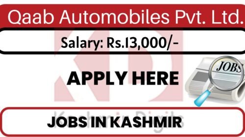 Qaab Automobiles Pvt. Ltd. Recruitment 2022. kashmirdigit5s