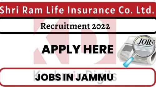 Shri Ram Life Insurance Co. Ltd. Recruitment 2022. kashmirdigits