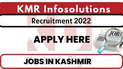 KMR Infosolutions Jobs Recruitment 2022. kashmirdigits