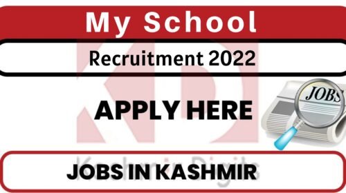 My School Srinagar Jobs Recruitment 2022. kashmirdigits