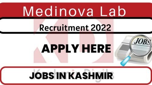 Medinova Lab Kashmir Jobs Recruitment 2022. kashmirdigits